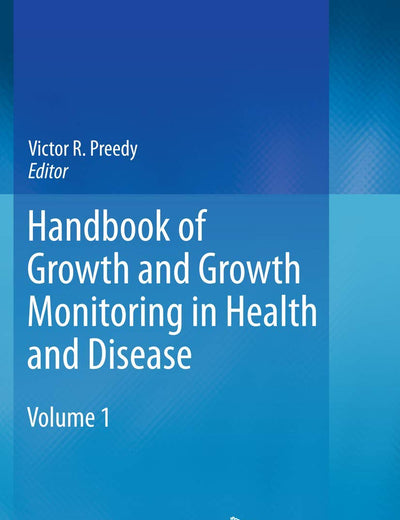 Handbook of Growth and Growth Monitoring in Health and Disease
