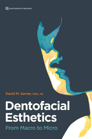 Dentofacial Esthetics: From Macro to Micro
