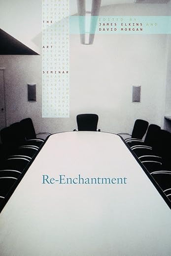Re-Enchantment (The Art Seminar)