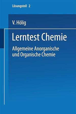 Lerntest Chemie: Allgemeine Anorganische und Organische Chemie (Universitätstaschenbücher, 638) (German Edition)