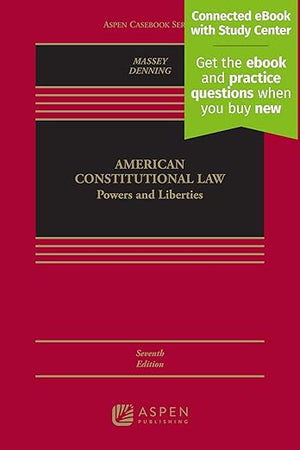 American Constitutional Law: Powers and Liberties [Connected eBook with Study Center] (Aspen Casebook)