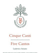 Cinque Canti / Five Cantos (Biblioteca Italiana) (Volume 8)