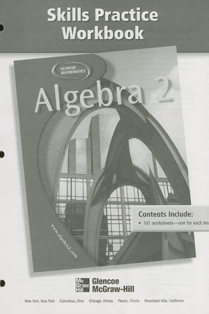 Algebra 2: Skills Practice Workbook