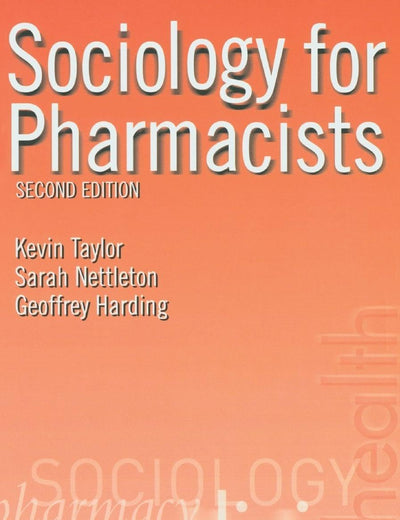 Sociology for Pharmacists: An Introduction