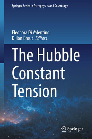 The Hubble Constant Tension (Springer Series in Astrophysics and Cosmology)