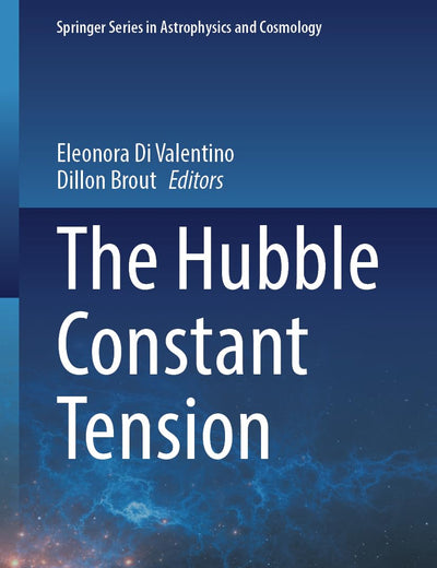 The Hubble Constant Tension (Springer Series in Astrophysics and Cosmology)