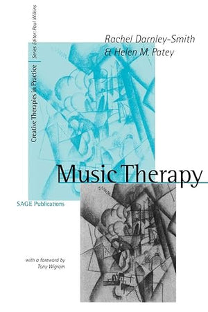 Music Therapy (Creative Therapies in Practice series)