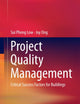 Project Quality Management: Critical Success Factors for Buildings