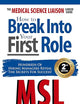 The Medical Science Liaison Career Guide: How to Break Into Your First Role