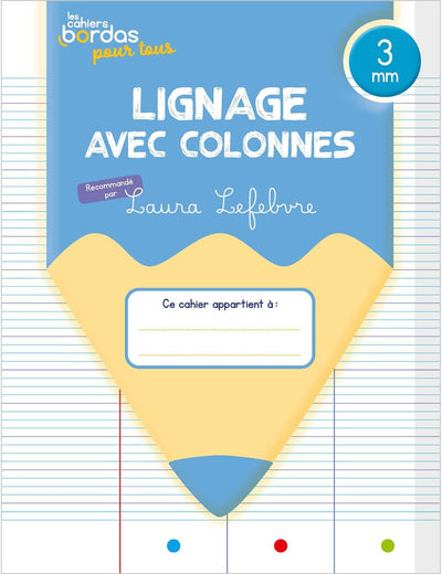 Cahiers Bordas pour tous - lignage avec colonnes 3 mm - 2024 - Cahier - élève