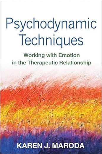 Psychodynamic Techniques: Working with Emotion in the Therapeutic Relationship