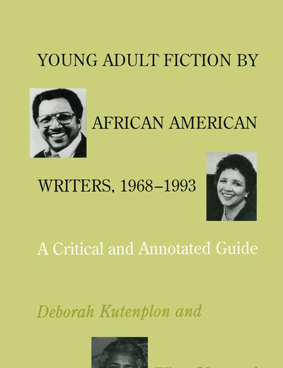 Young Adult Fiction by African American Writers, 1968-1993: A Critical and Annotated Guide (Garland Reference Library of the Humanities)