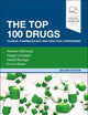 The Top 100 Drugs: Clinical Pharmacology and Practical Prescribing