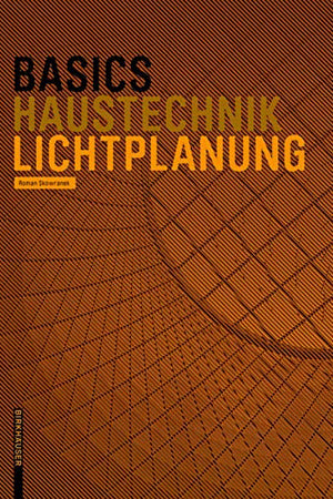 Basics Lichtplanung (German Edition)