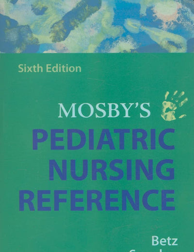 Mosby's Pediatric Nursing Reference
