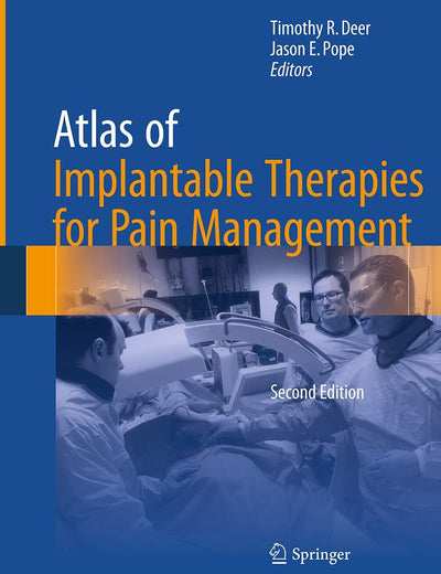 Atlas of Implantable Therapies for Pain Management