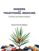 Modern and Traditional Medicine. Conflicts and Reconciliation