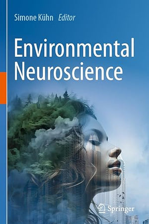 Environmental Neuroscience