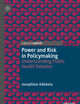 Power and Risk in Policymaking: Understanding Public Health Debates