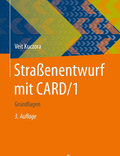 Straßenentwurf mit CARD/1: Grundlagen (German Edition)