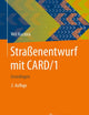 Straßenentwurf mit CARD/1: Grundlagen (German Edition)