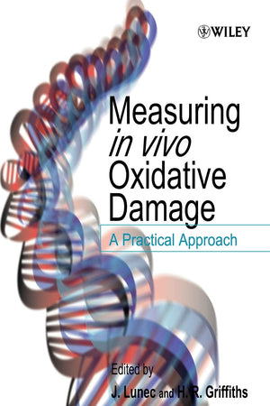 Measuring in vivo Oxidative Damage: A Practical Approach