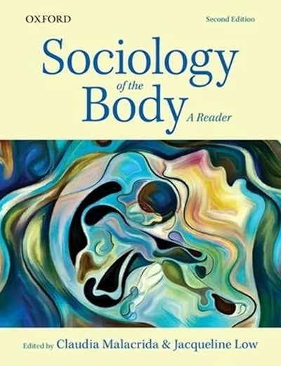 Sociology of the Body: A Reader