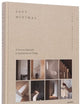 Soft Minimal: Norm Architects: A Sensory Approach to Architecture and Design