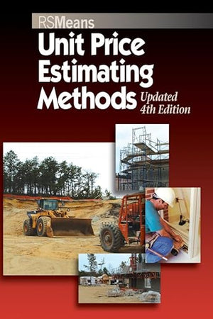 Unit Price Estimating Methods (RSMeans)