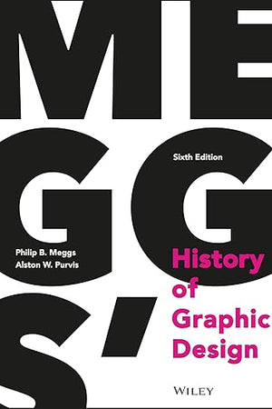 Meggs' History of Graphic Design
