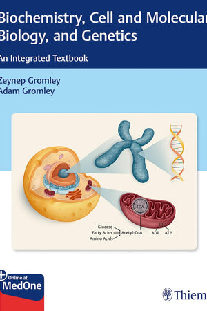 Biochemistry, Cell and Molecular Biology, and Genetics: An Integrated Textbook