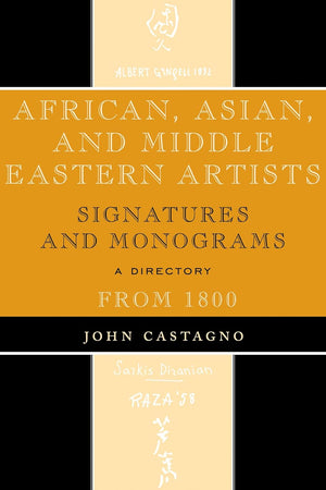 African, Asian and Middle Eastern Artists: Signatures and Monograms From 1800