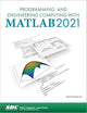 Programming and Engineering Computing with MATLAB 2021