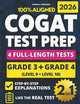 COGAT Grade 3 & 4 Test Prep (2-IN-1): 4 Complete Practice Tests with Clear Answer Explanations to Reduce Test Anxiety and Unlock Gifted Program Access