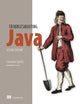 Troubleshooting Java, Second Edition
