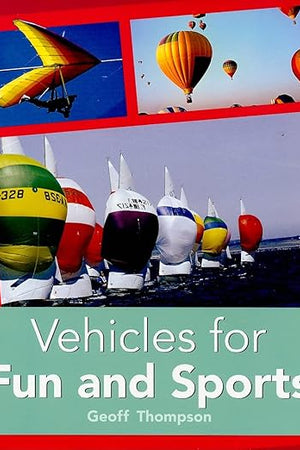 Vehicles for Fun and Sports: Individual Student Edition Turquoise (Levels 17-18) (Rigby PM Plus)