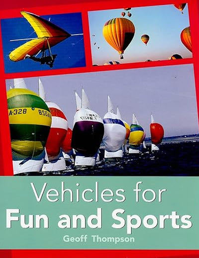 Vehicles for Fun and Sports: Individual Student Edition Turquoise (Levels 17-18) (Rigby PM Plus)
