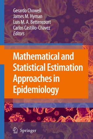 Mathematical and Statistical Estimation Approaches in Epidemiology