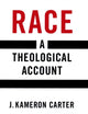 Race: A Theological Account