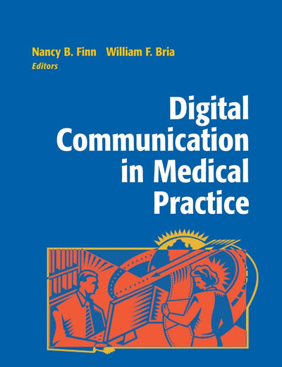 Digital Communication in Medical Practice (Health Informatics)