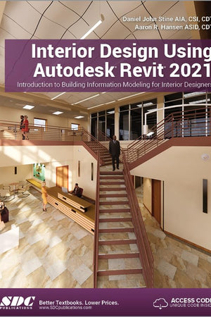Interior Design Using Autodesk Revit 2021