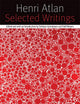 Henri Atlan: Selected Writings (Forms of Living)