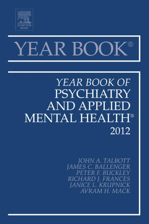 Year Book of Psychiatry and Applied Mental Health 2012 (Year Books, Volume 2012)