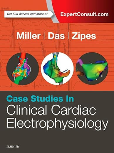 Case Studies in Clinical Cardiac Electrophysiology