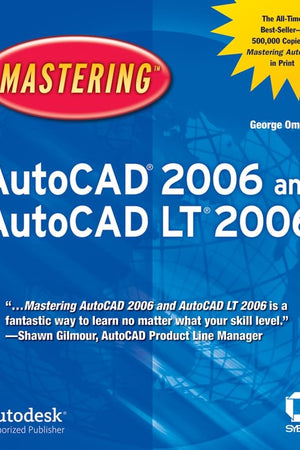 Mastering AutoCAD 2006 and AutoCAD LT 2006