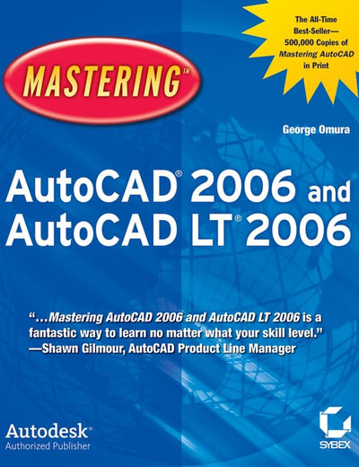 Mastering AutoCAD 2006 and AutoCAD LT 2006