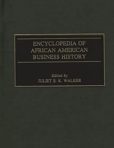 Encyclopedia of African American Business History