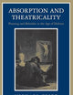 Absorption and Theatricality: Painting and Beholder in the Age of Diderot