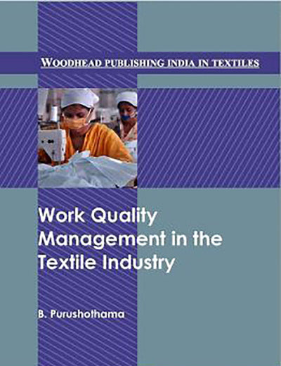 Work Quality Management in the Textile Industry (Woodhead Publishing India in Textiles)