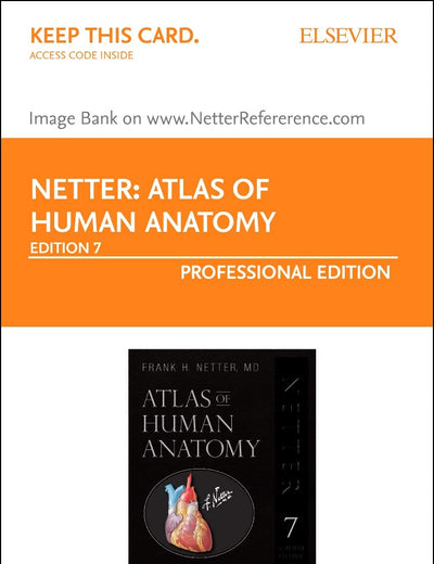 Atlas of Human Anatomy: NetterReference.com Access with Full Downloadable Image Bank (Retail Access Card), 7e (Netter Basic Science)